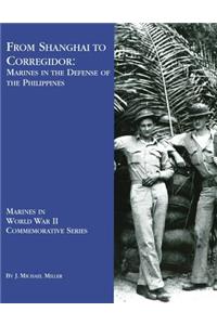 From Shanghai To Corregidor