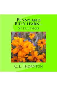 Penny and Billy learn... spellings