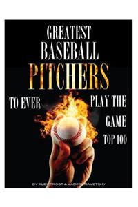 Greatest Baseball Pitchers To Ever Play the Game
