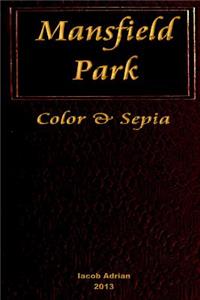 Mansfield Park Color & Sepia