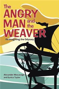 The Angry Man and the Weaver