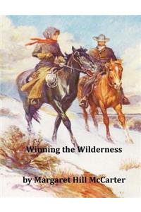 Winning the Wilderness