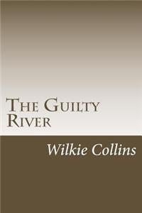 The Guilty River