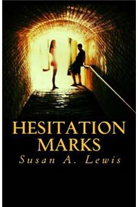 Hesitation Marks