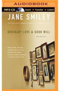 Ordinary Love & Good Will