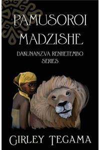 Pamusoroi Madzishe: Dakunanzva Renhetembo Series