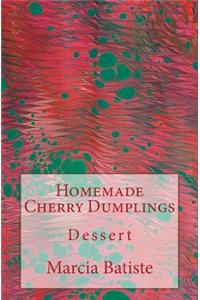 Homemade Cherry Dumplings