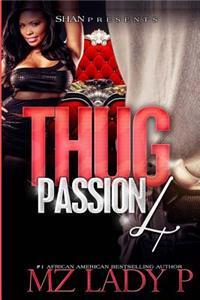 Thug Passion 4