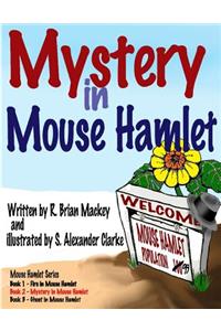 Mystery in Mouse Hamlet