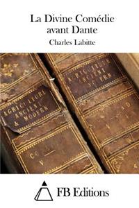 La Divine Comédie avant Dante