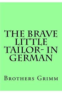 The Brave Little Tailor- in German