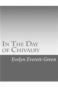 In The Day of Chivalry