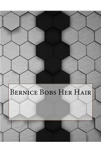 Bernice Bobs Her Hair
