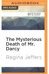 Mysterious Death of Mr. Darcy