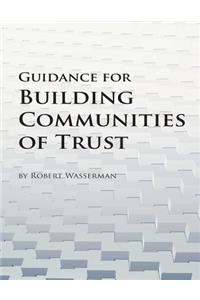 Guidance for Building Communities of Trust