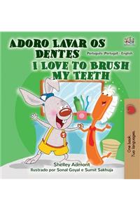 I Love to Brush My Teeth (Portuguese English Bilingual Book - Portugal)