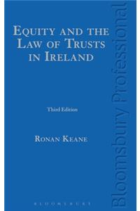 Equity and the Law of Trusts in Ireland