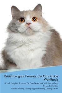 British Longhair Cat Presents