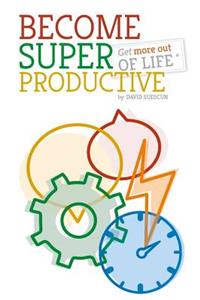 Become Super-Productive