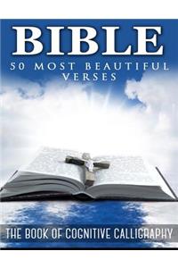 The Bible. 50 Most Beautiful Verses