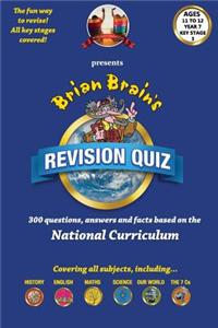 Brian Brain's Revison Quiz For Key Stage 3 Year 7 Ages 11 to 12