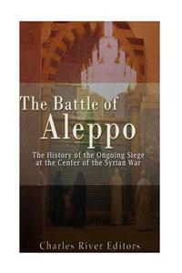 The Battle of Aleppo