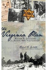 Virginia Plan: William B. Thalhimer & a Rescue from Nazi Germany