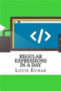 Regular Expressions In a Day