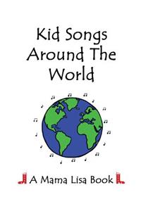 Kid Songs Around The World