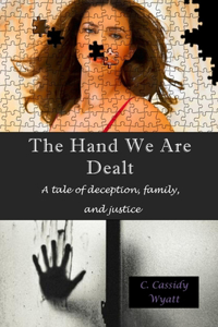 Hand We Are Dealt