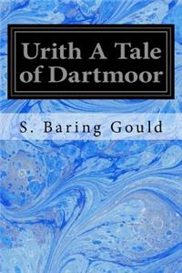Urith A Tale of Dartmoor