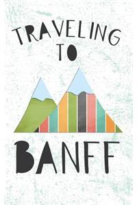 Traveling To Banff