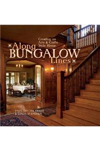 Along Bungalow Lines