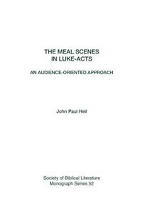 Meal Scenes in Luke-Acts