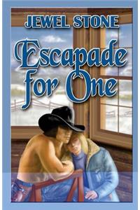 Escapade for One