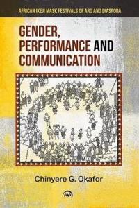 Gender, Performance And Communication