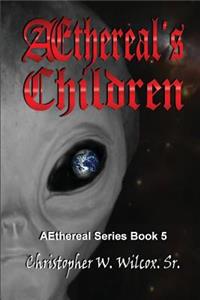 Aethereal's Children