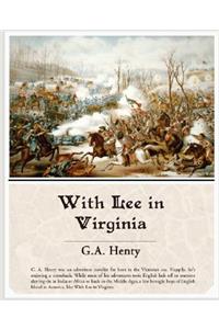 With Lee in Virginia