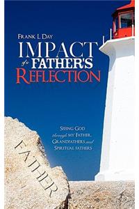 Impact of a Father's Reflection