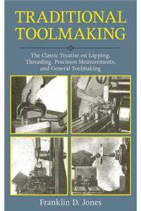 Traditional Toolmaking