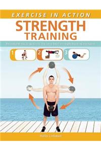 Exercise in Action: Strength Training