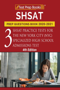 SHSAT Prep Questions Book 2020-2021