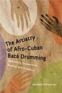 Artistry of Afro-Cuban Bata Drumming