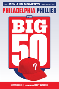 Big 50: Philadelphia Phillies