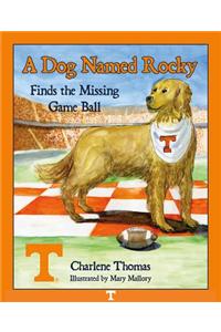 A Dog Named Rocky Finds the Missing Game Ball