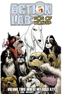 Action Lab: Dog of Wonder, Volume 2
