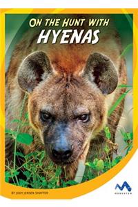 On the Hunt with Hyenas