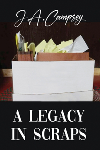 Legacy in Scraps