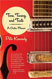 Tone, Twang, and Taste
