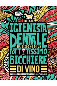 Questa igienista dentale ha bisogno di un fottutissimo bicchiere di vino